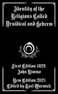 Identity of the Religions Called Druidical and Hebrew