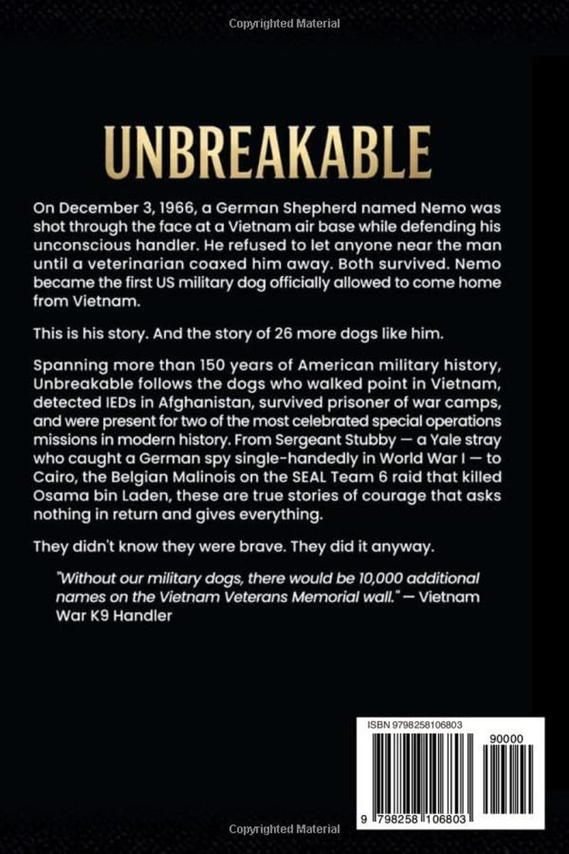 UNBREAKABLE: True Stories of America’s Military Dogs