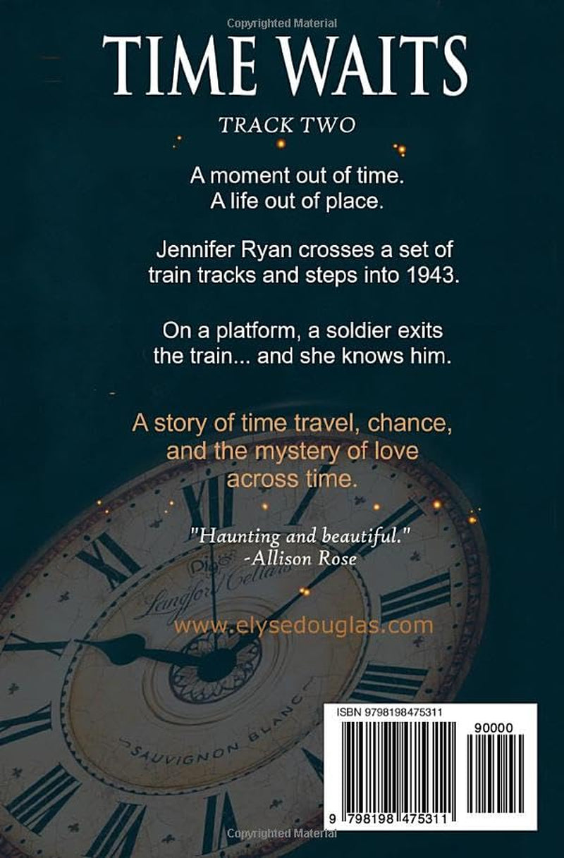 Time Waits - Track Two: A World War 2 Time Travel Novel