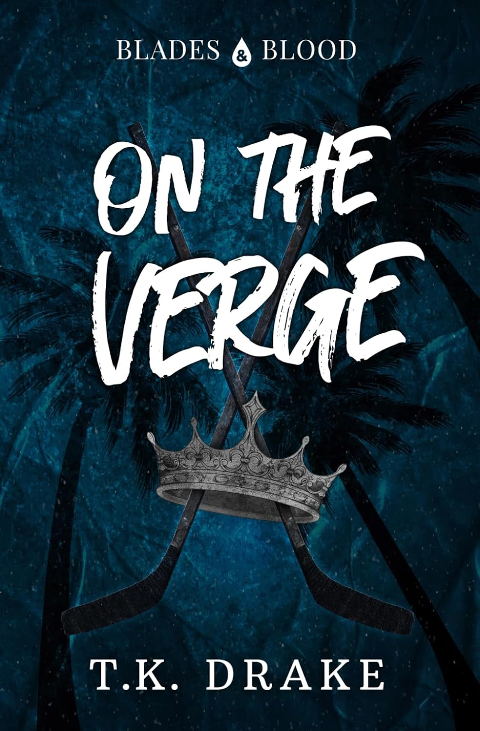On the Verge (Blades and Blood)