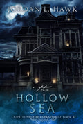 The Hollow Sea (OutFoxing the Paranormal)
