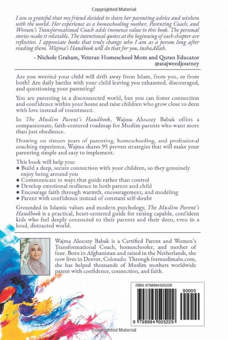 The Muslim Parents Handbook: 95 Proven Strategies to Heal Disconnection and Raise Capable Confident Kids