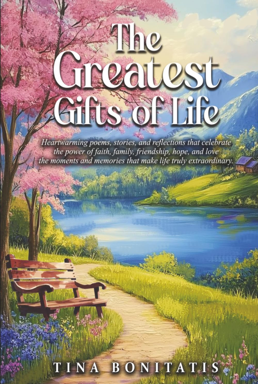 The Greatest Gifts of Life: Black and White Edition