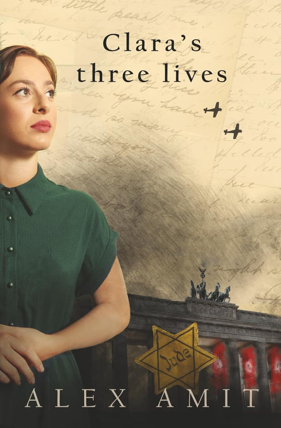 Clara’s Three Lives (Women of War and Courage)