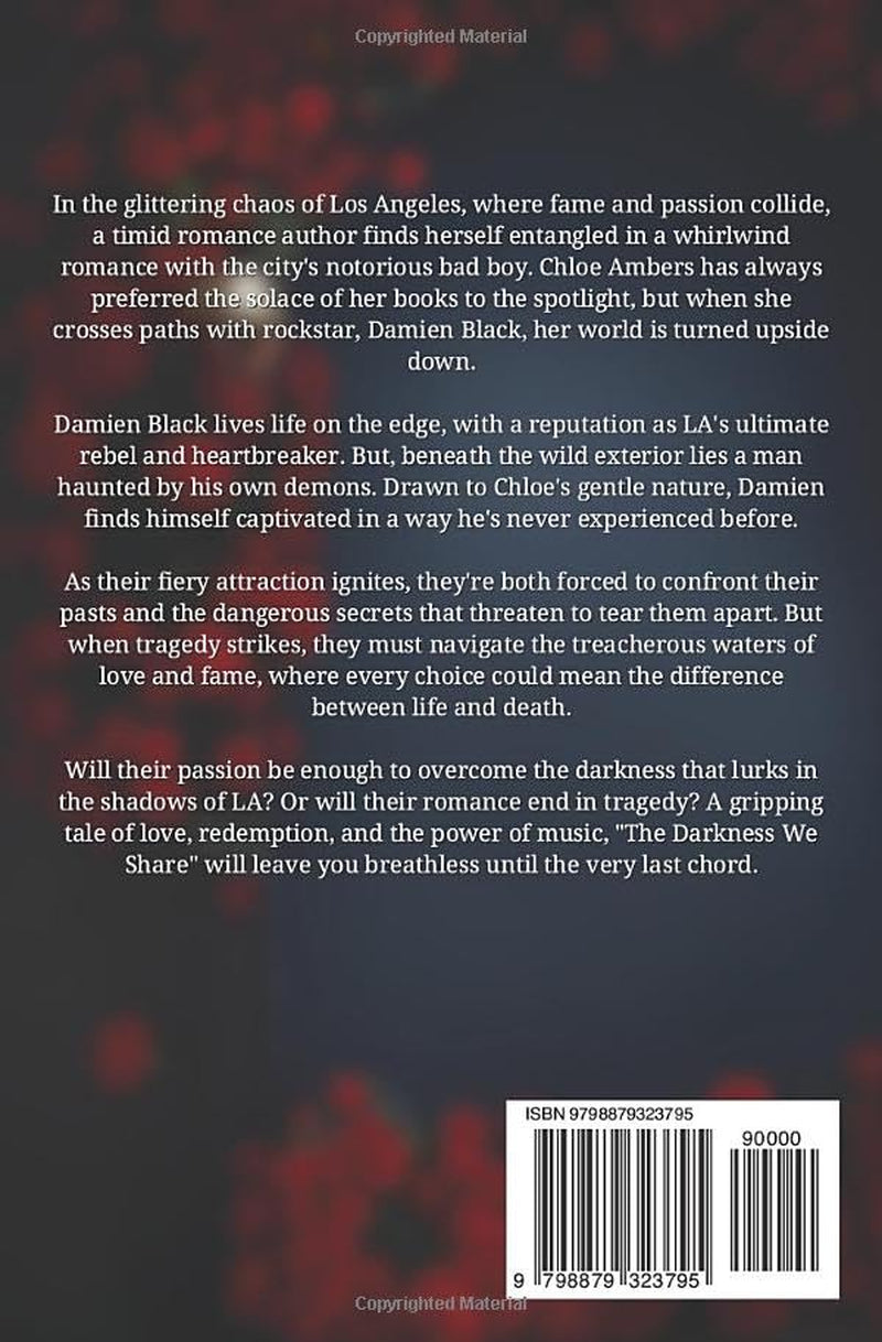 The Darkness We Share: A Dark Rockstar Romance