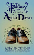 The Fortunes and Failings of Avery Dawn