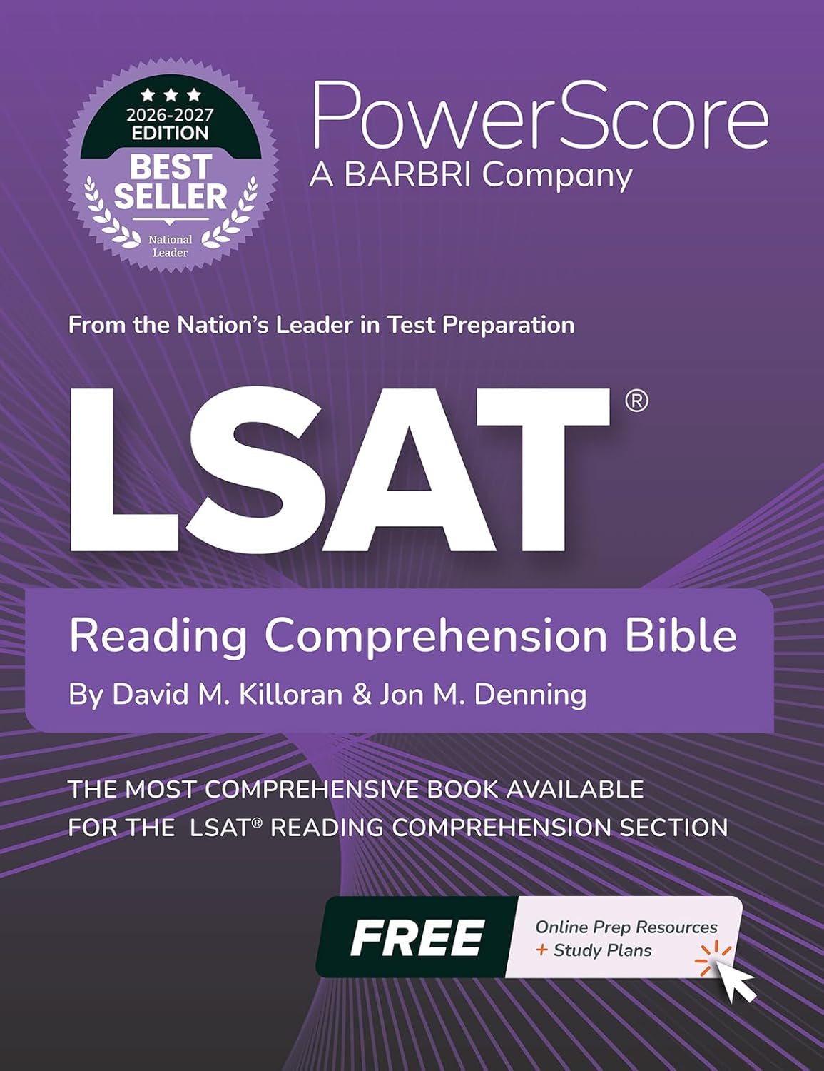 The PowerScore LSAT Reading Comprehension Bible 2026-2027: Self-Study Prep Strategies for the Reading Comprehension Section of the LSAT