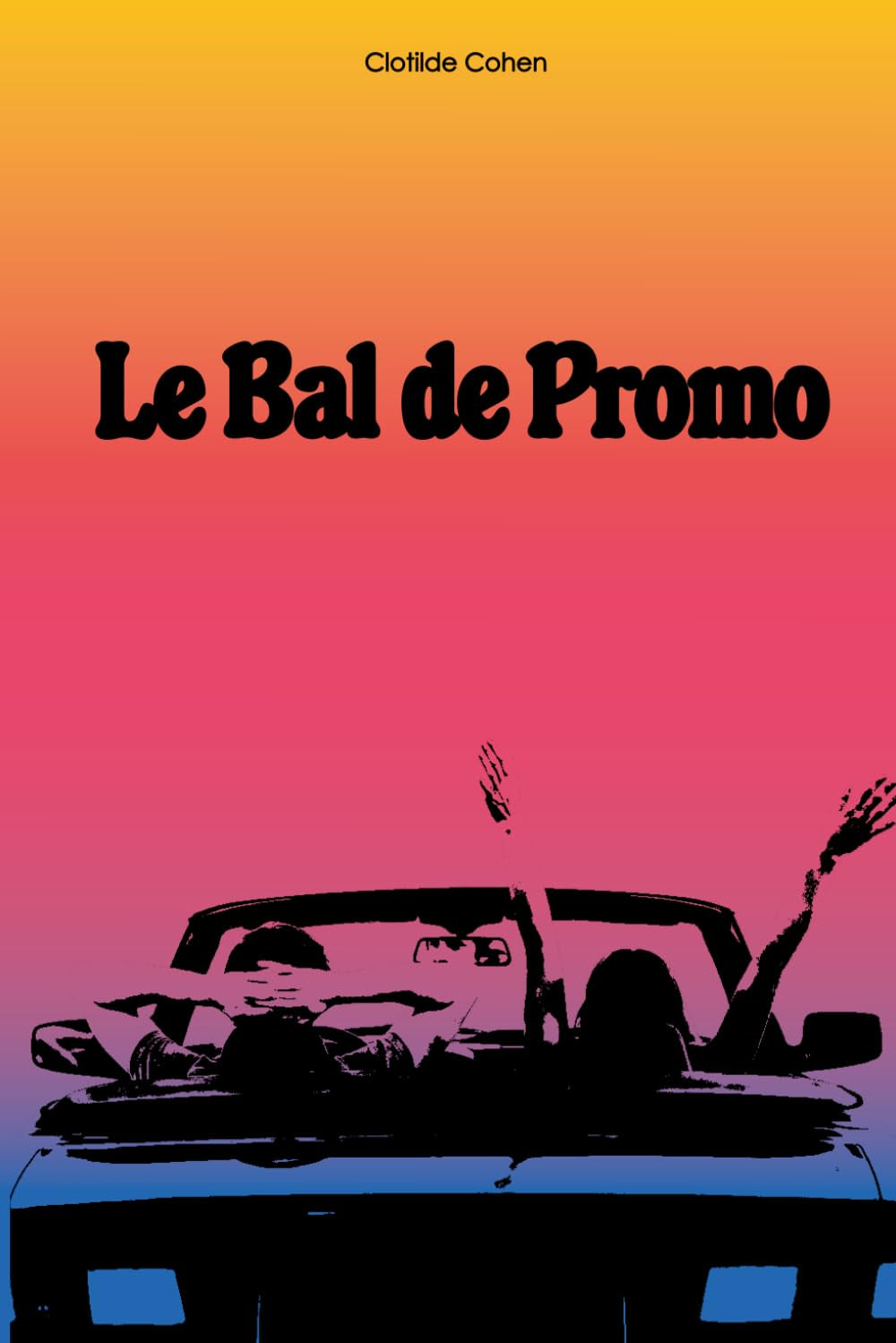 Le Bal de Promo (French Edition)
