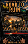 Road To Ruin (Lost Nation Series)