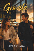 Gravità (Alfabeto dell'Amore) (Italian Edition)