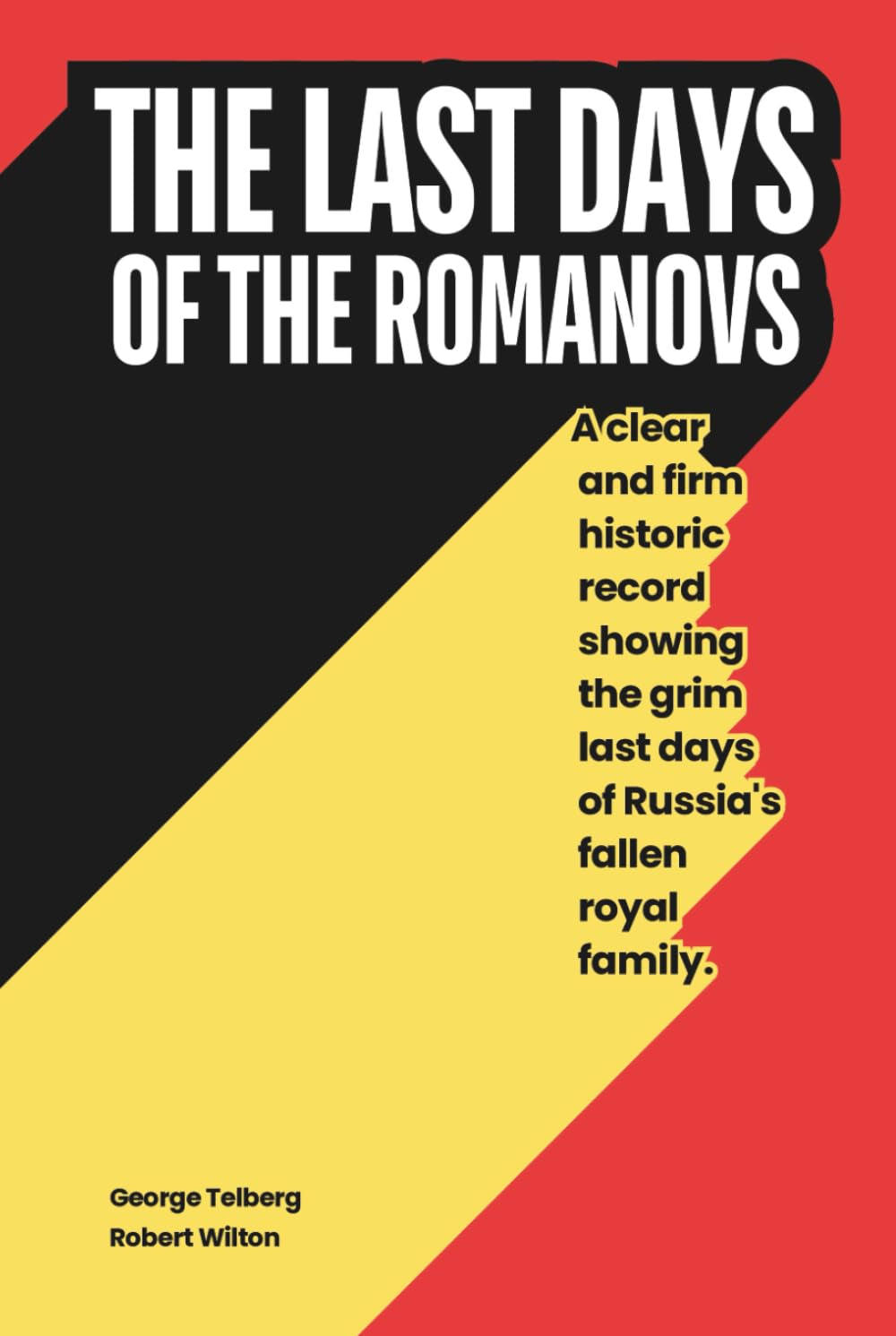 THE LAST DAYS OF THE ROMANOVS