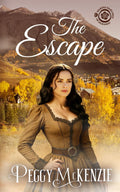 The Escape (Daring Darlings of Durango)