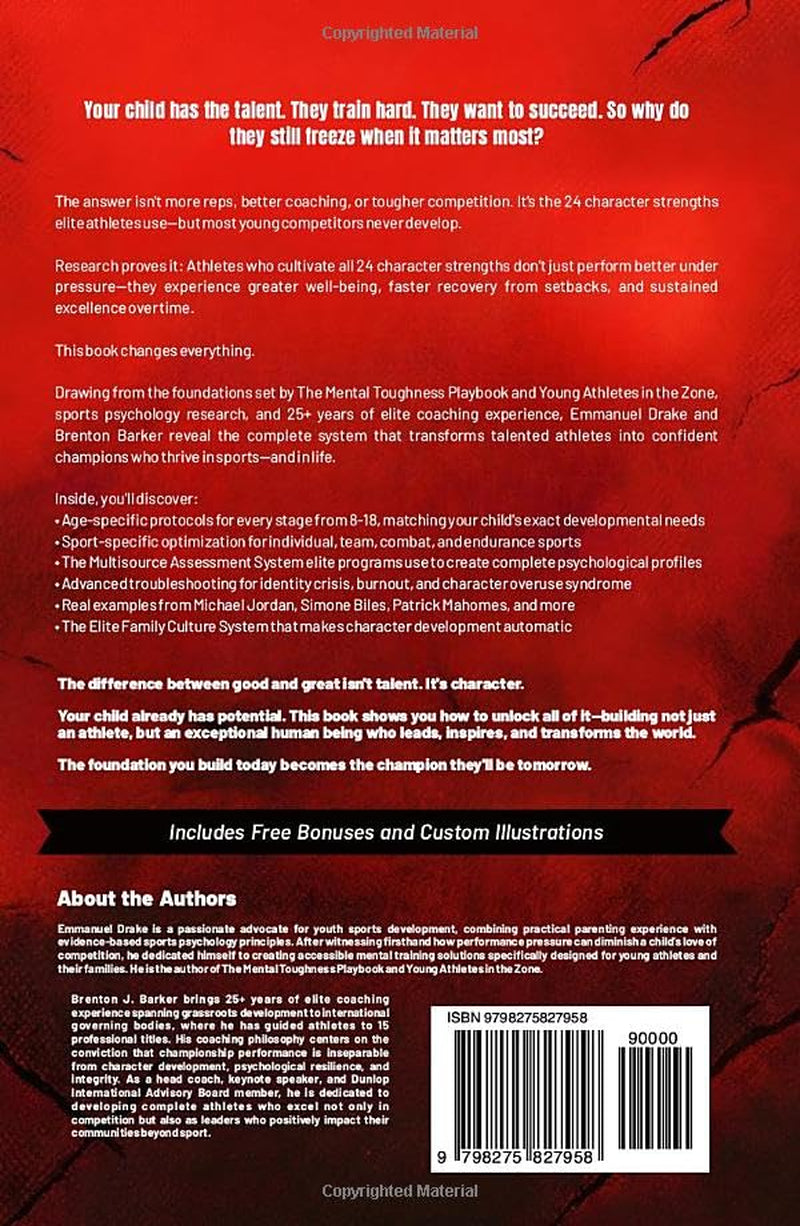 The Complete Athletic Strengths System for Young Athletes: Ignite All 24 Character Superpowers to Achieve Peak Performance and Lifelong Mental Toughness (The Mental Toughness Playbook)