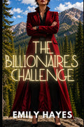 The Billionaire’s Challenge: A Steamy Sapphic Billionaire Romance (Phoenix Ridge Billionaires)