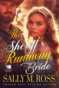 The Sheriff's Runaway Bride: A Western Historical Romance Book