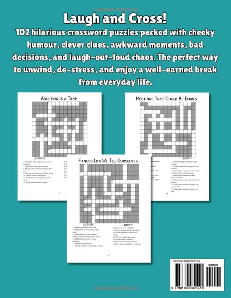 Laugh and Cross: A Funny Crossword Book for Adults: 102 Hilarious Adult Crossword Puzzles with Cheeky Clues, Clever Wordplay, Brain Games, Everyday Chaos, and Solutions (The Grown-Up Puzzle Club)