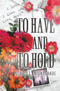 To Have and to Hold