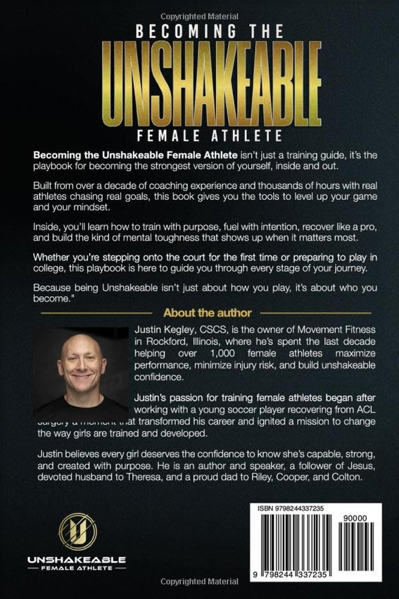 Becoming The Unshakeable Female Athlete: The Athlete's Playbook To Train Strong, Compete Hard, and Build Confidence In Sports and Life