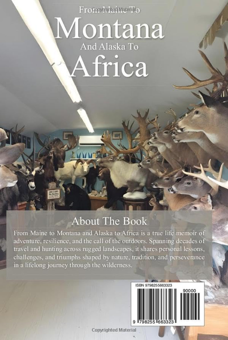 From Maine to Montana and Alaska to Africa