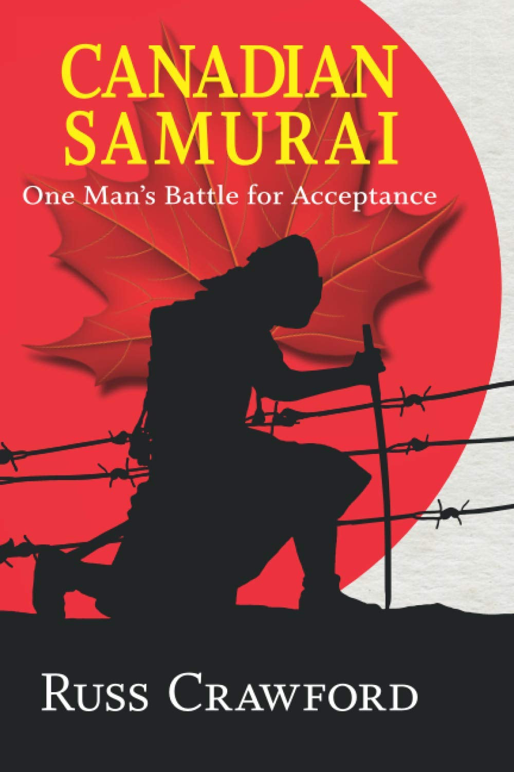 Canadian Samurai: One Man’s Battle for Acceptance