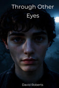 Through Other Eyes