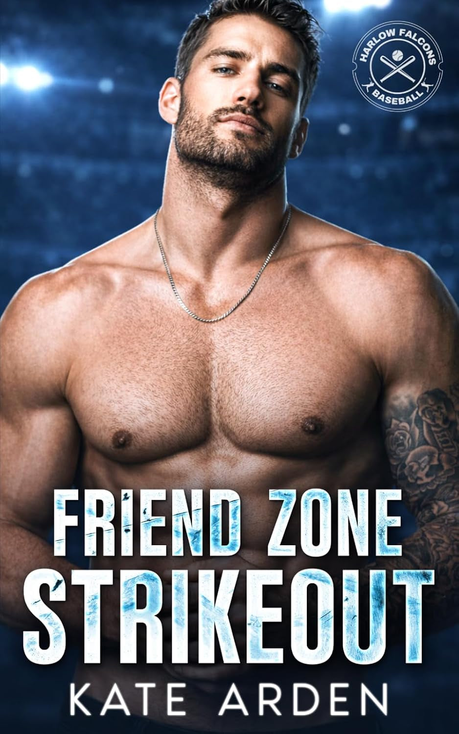 Friend Zone Strikeout: A Fake Dating Single Dad Baseball Romance (Off Base)