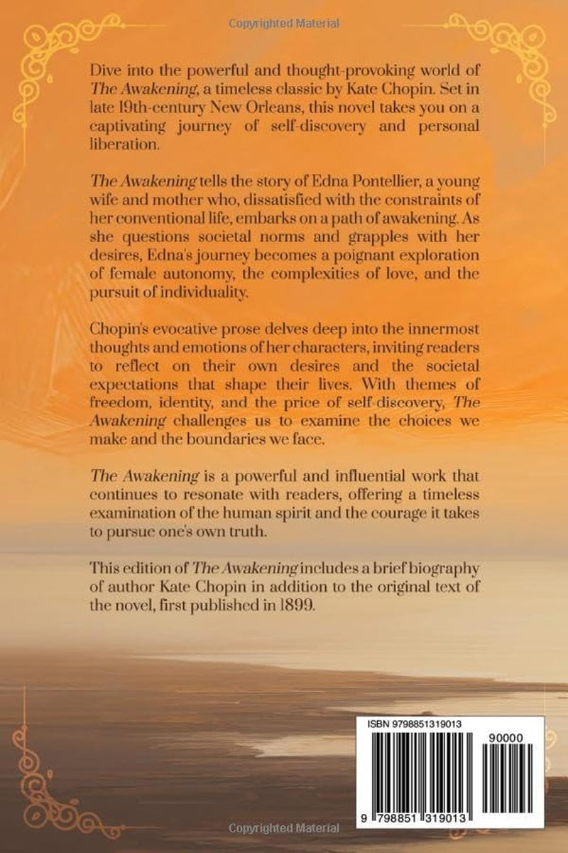 The Awakening (Annotated): Original 1899 Edition with Contemporary Biography of Kate Chopin