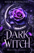 Dark Witch (Heartstone Academy)