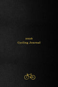 2026 Cycling Journal: Your personal 365 day cycling log for tracking your daily rides, races, goals and achievements