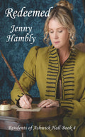 Redeemed: Residents of Ashwick Hall Book 4