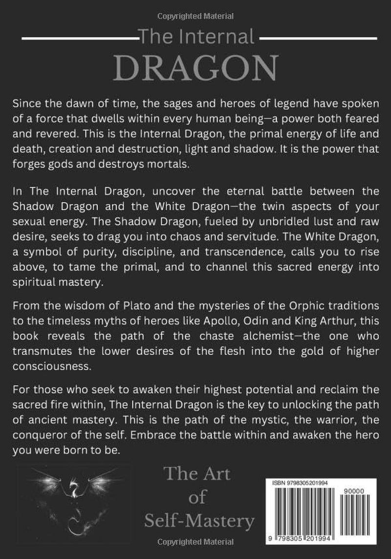 The Internal Dragon: The Art of Self-Mastery (The Self-Mastery Series)
