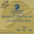 Because Of Who You Are Accompaniment/Performance Track