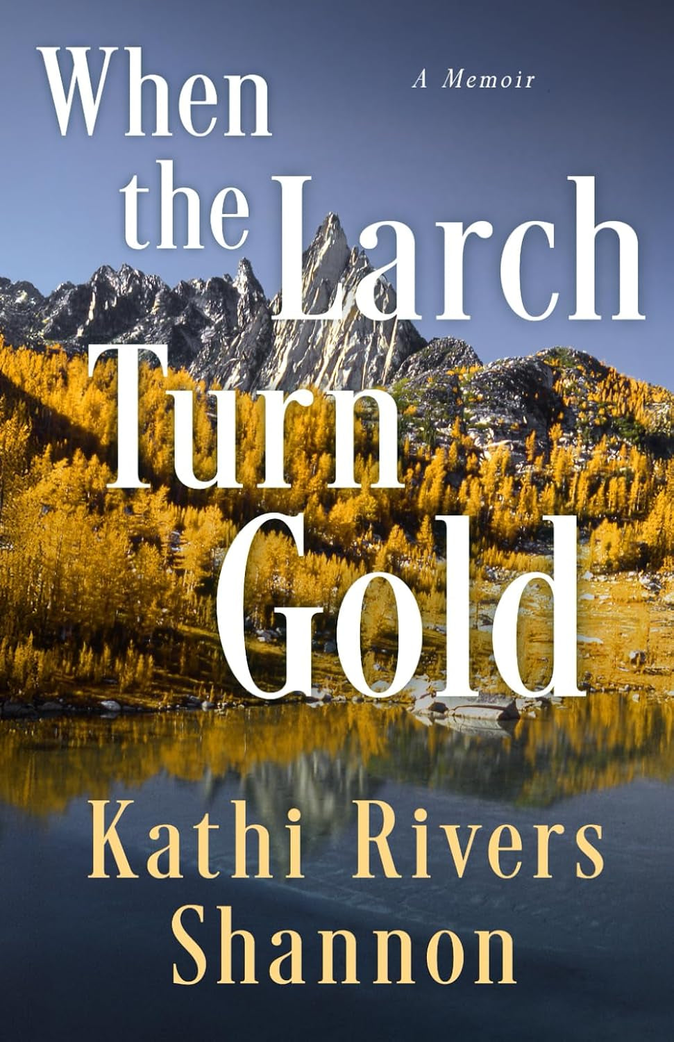 When the Larch Turn Gold