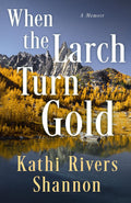 When the Larch Turn Gold