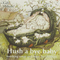 Hush a Bye Baby, Soothing Songs and Tunes for Children