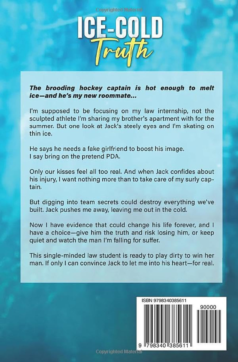 ICE-COLD Truth: A Fake Dating My Brother’s Best Friend Hockey Romance
