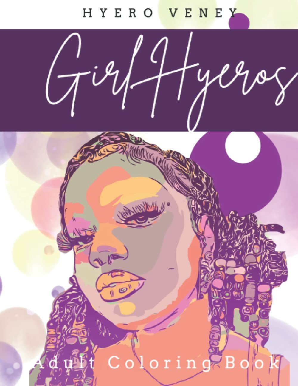 Girl Hyeros: Adult Coloring Book