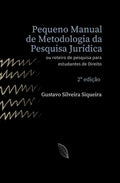 Pequeno Manual de Metodologia da Pesquisa Jurídica: Roteiro de pesquisa para estudantes de Direito (Portuguese Edition)
