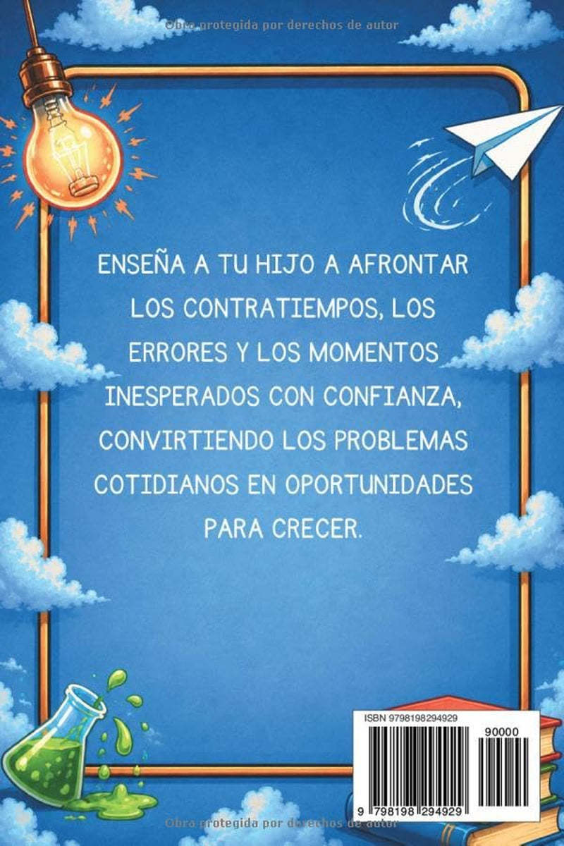 La Ley de Murphy para Niños en Español (ILUSTRADA): Aprende a gestionar errores y convertir imprevistos en pequeñas victorias gracias a historias ... y actividades simples (Spanish Edition)