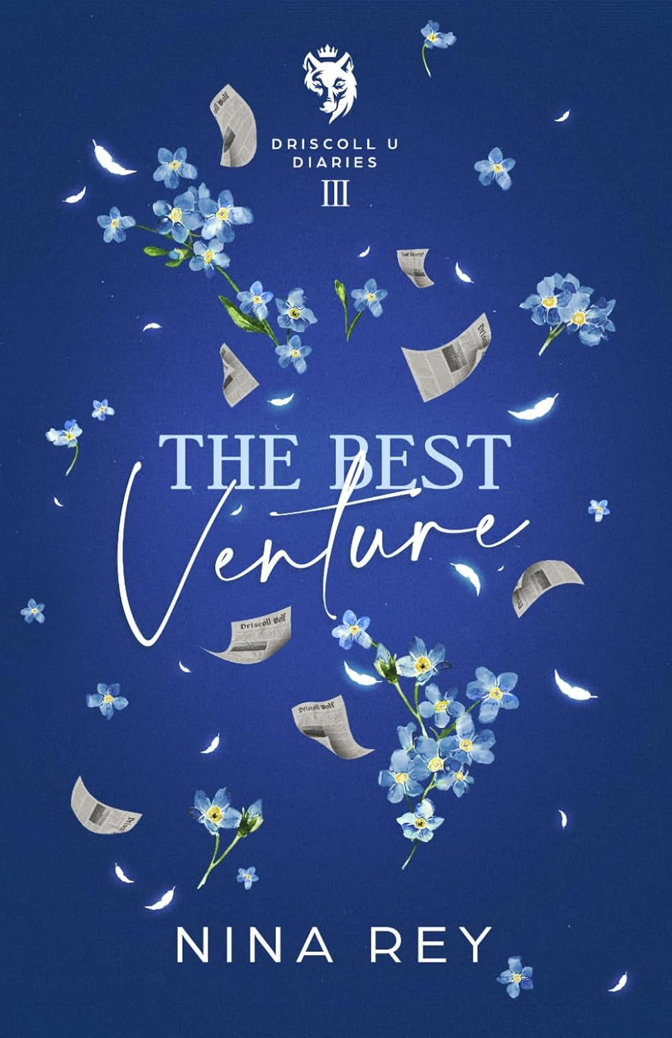 The Best Venture: Driscoll U Diaries #3