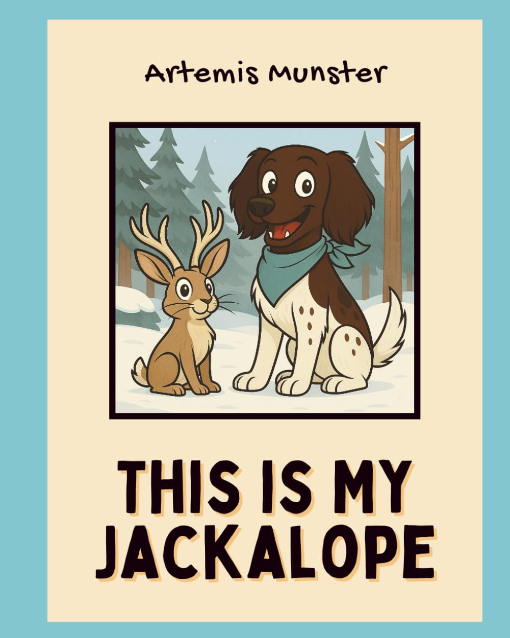 This is My Jackalope (Artemis Munster)