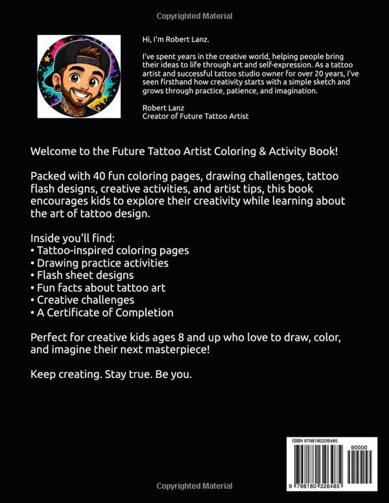 Future Tattoo Artist: Coloring & Activity Book for Creative Kids Ages 8+