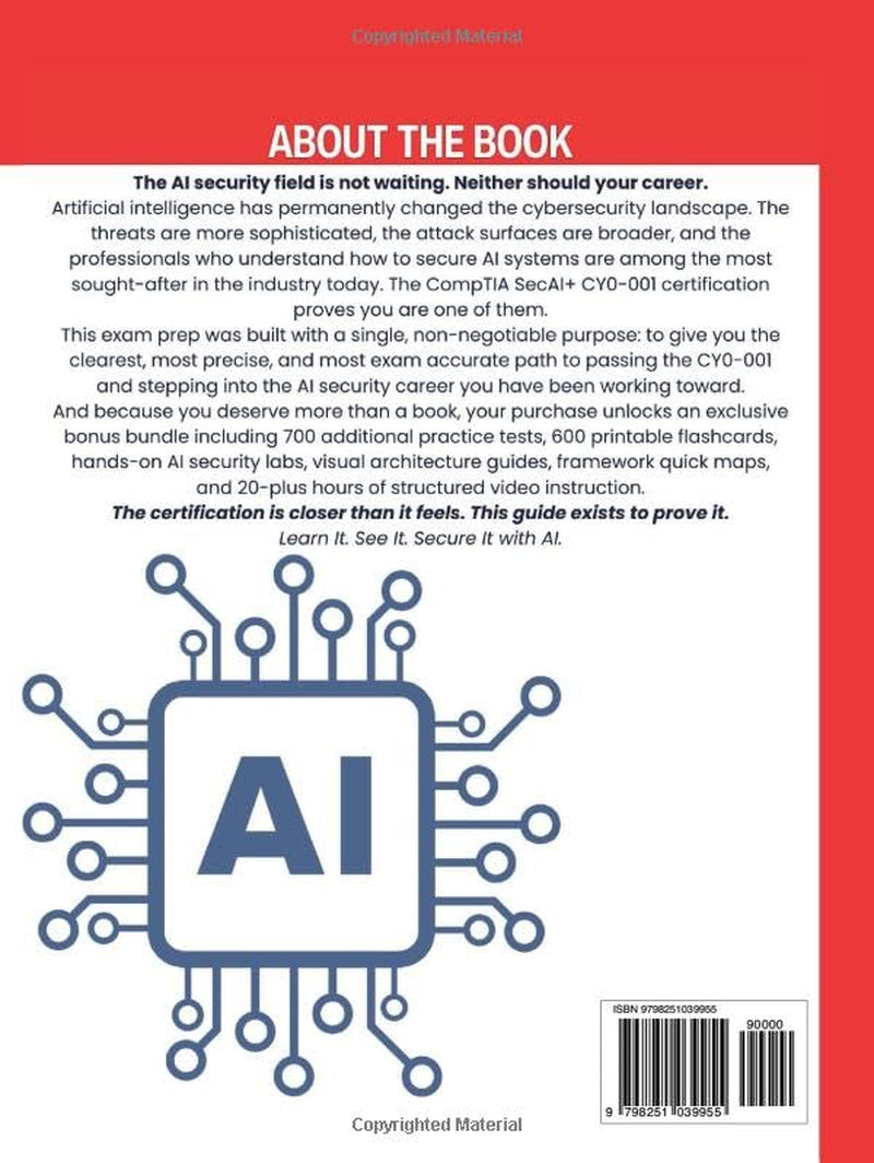 CompTIA SecAI+ CY0-001 EXAM PREP 2026–2028: Comprehensive Certification Study Guide for AI Security Professionals with Practice Questions and Domain Review