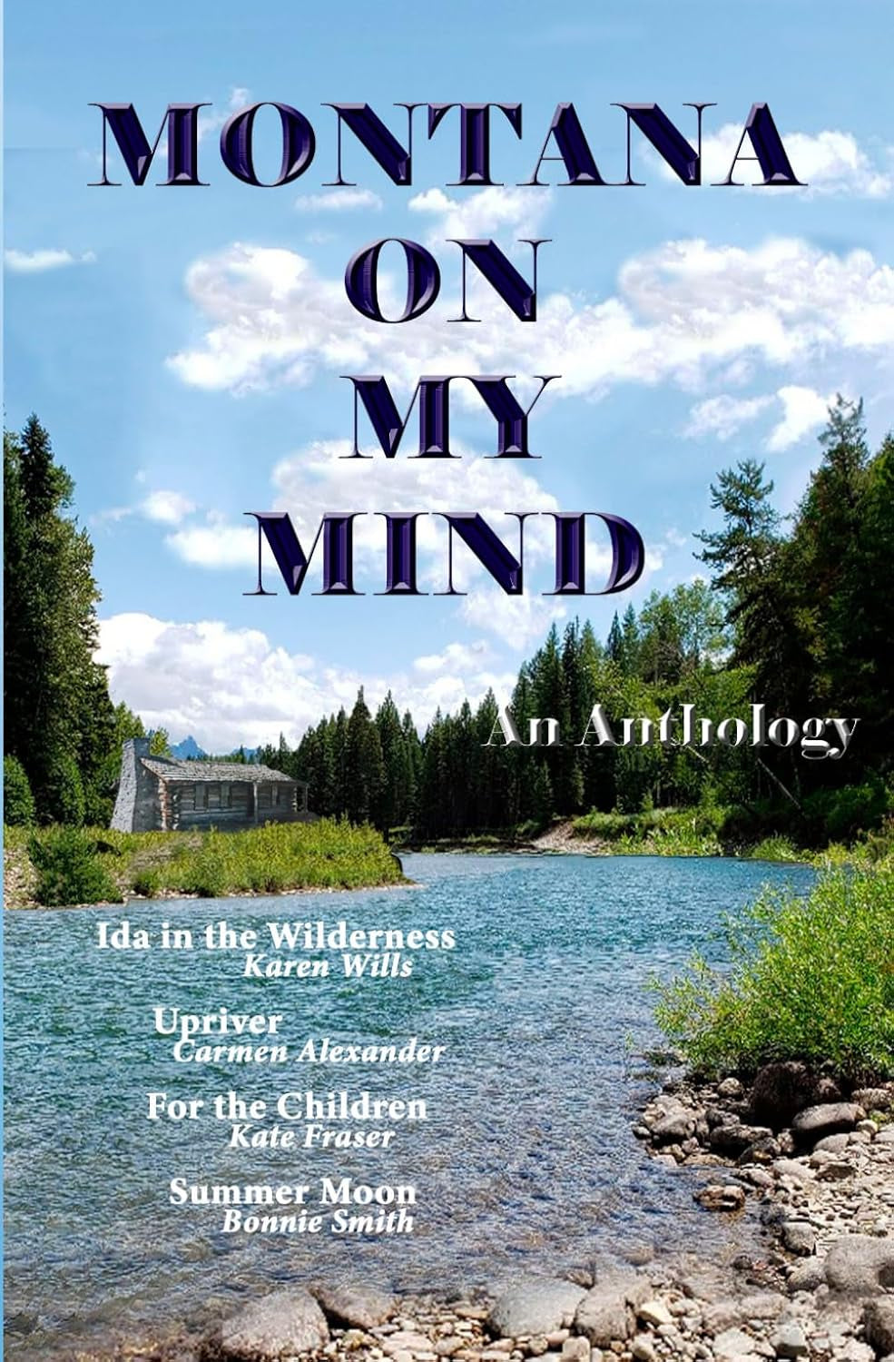 Montana On My Mind: An Anthology