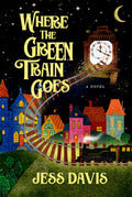 Where the Green Train Goes