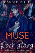Muse for the Rock Stars: A Reverse Harem Romance
