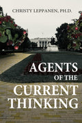 Agents of the Current Thinking