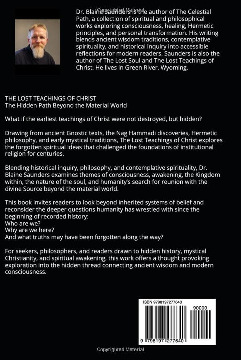 The Lost Teachings of Christ: The Hidden Path Beyond the Material World