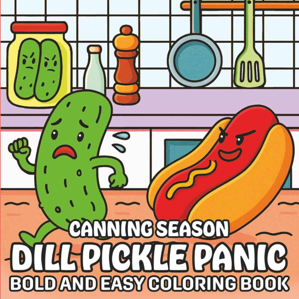 Canning Season: Dill Pickle Panic (Dill Pickle Series)