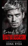 Bound to the Bratva Assassin: A Dark Age Gap Mafia Romance (Dark & Possessive)